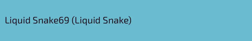 Liquid Snake69 (Liquid Snake)